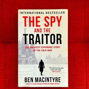 The spy and the traitor by Ben Macintyre
